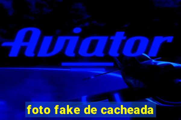 foto fake de cacheada